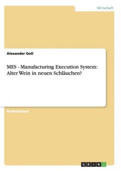 MES - Manufacturing Execution System