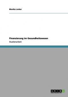 Finanzierung im Gesundheitswesen