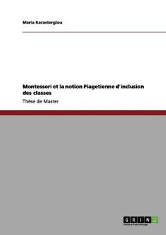 Montessori et la notion Piagetienne d'inclusion des classes
