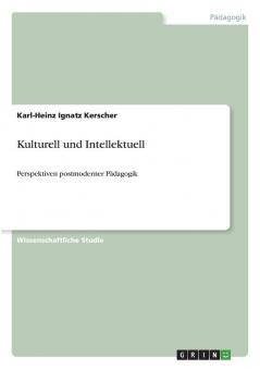 Kulturell und Intellektuell