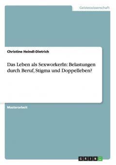 Das Leben als SexworkerIn