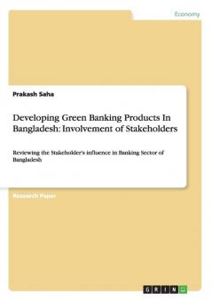 Developing Green Banking Products In Bangladesh