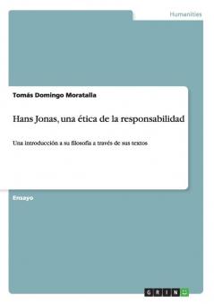 Hans Jonas una ética de la responsabilidad