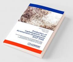 Production of Cephalosporin from Acremonium Chrysogenum Atcc 3568