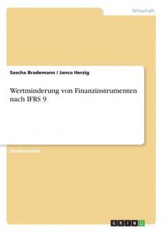 Wertminderung von Finanzinstrumenten nach IFRS 9