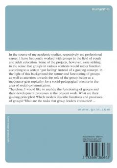 What is a group and how does a group function? Group dynamics and the model according to Bruce Tuckman and Ruth Cohn