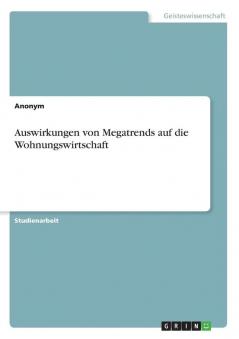 Auswirkungen von Megatrends auf die Wohnungswirtschaft