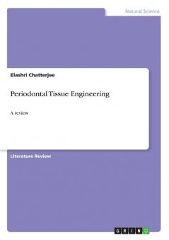 Periodontal Tissue Engineering: A review