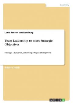 Team Leadership to meet Strategic Objectives