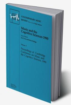 Music and the Cognitive Sciences 1990