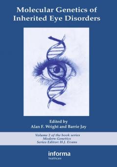 Molecular Genetics of Inherited Eye Disorders