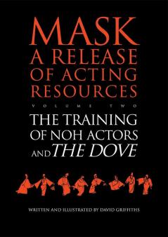 Training of Noh Actors and The Dove