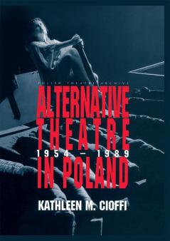 Alternative Theatre in Poland