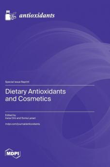 Dietary Antioxidants and Cosmetics