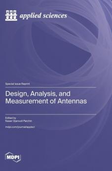 Design Analysis and Measurement of Antennas