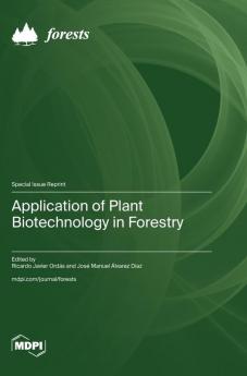 Application of Plant Biotechnology in Forestry