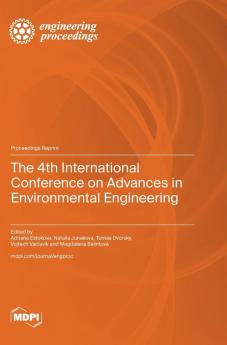 The 4th International Conference on Advances in Environmental Engineering