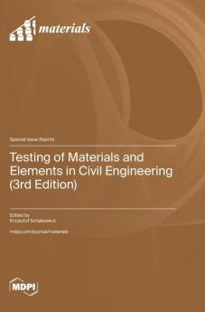 Testing of Materials and Elements in Civil Engineering (3rd Edition)