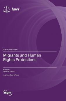 Migrants and Human Rights Protections