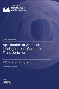 Application of Artificial Intelligence in Maritime Transportation