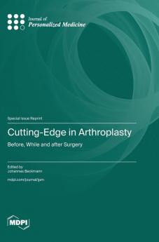 Cutting-Edge in Arthroplasty