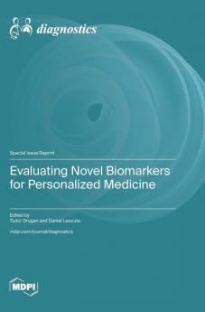 Evaluating Novel Biomarkers for Personalized Medicine