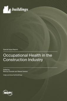 Occupational Health in the Construction Industry