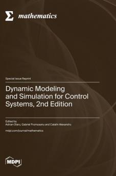 Dynamic Modeling and Simulation for Control Systems 2nd Edition