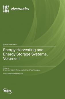 Energy Harvesting and Energy Storage Systems Volume II