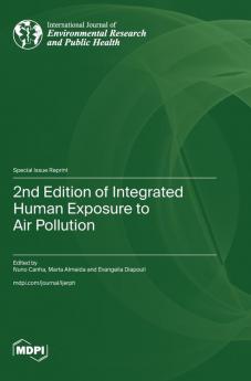 2nd Edition of Integrated Human Exposure to Air Pollution