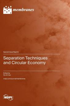 Separation Techniques and Circular Economy