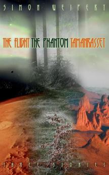 The Flight - The Phantom - Tamanrasset
