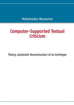 Computer-Supported Textual Criticism