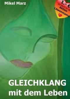 Gleichklang mit dem Leben