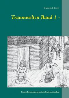 Traum­welten Band 1 -