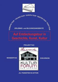 Auf Entdeckungstour in Geschichte Kunst und Kultur: Erlebnis- und Bildungsangebote