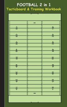 Football 2 in 1 Tacticboard and Training Workbook: Tactics/strategies/drills for trainer/coaches notebook training exercise exercises drills ... sport club play moves coaching instructio