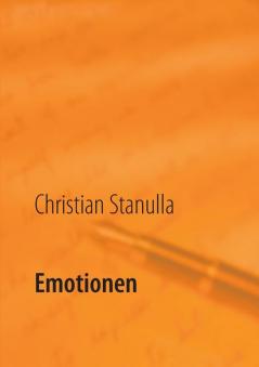 Emotionen: Leidenschaft und Liebe