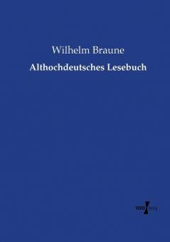 Althochdeutsches Lesebuch