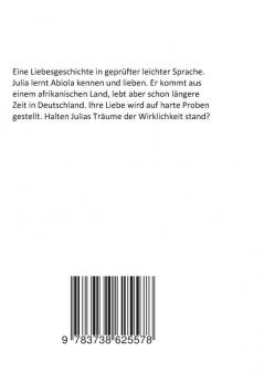 Julia und Abiola: Eine Liebes-Geschichte in leichter Sprache