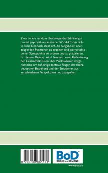 Verschiedene Aspekte psychotherapeutischer und psychoanalytischer Wirkfaktoren