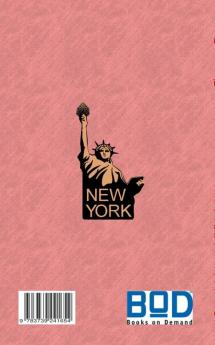 New York: Notebook; Notizbuch; Einschreibbuch notepad Geschenkbuch tablet Tagebuch scratch pad pad gift booklet