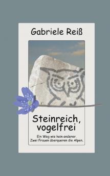 Steinreich vogelfrei