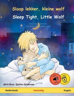 Slaap lekker kleine wolf - Sleep Tight Little Wolf (Nederlands - Engels): Tweetalig kinderboek met online audioboek en video (Sefa Prentenboeken in Twee Talen)