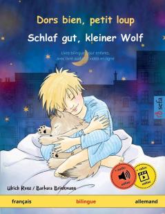 Dors bien petit loup - Schlaf gut kleiner Wolf (français - allemand): Livre bilingue pour enfants avec livre audio à télécharger (Sefa Albums Illustrés En Deux Langues)