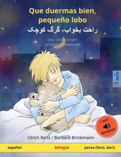 Que duermas bien pequeño lobo - راحت بخواب، گرگ ... (Sefa Libros Ilustrados En DOS Idiomas)