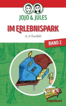 JoJo & Jules - Im Erlebnispark: Band 2