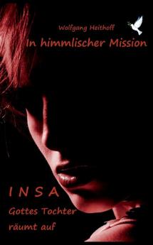 Insa Gottes Tochter r��umt auf