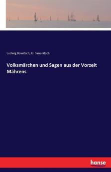 Volksmärchen und Sagen aus der Vorzeit Mährens