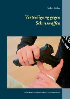 Verteidigung gegen Schusswaffen